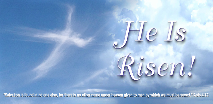 He Has Risen Indeed